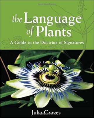Language of Plants by Julia Graves Herbal Medicine