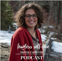 Fearless Self-Love Podcast