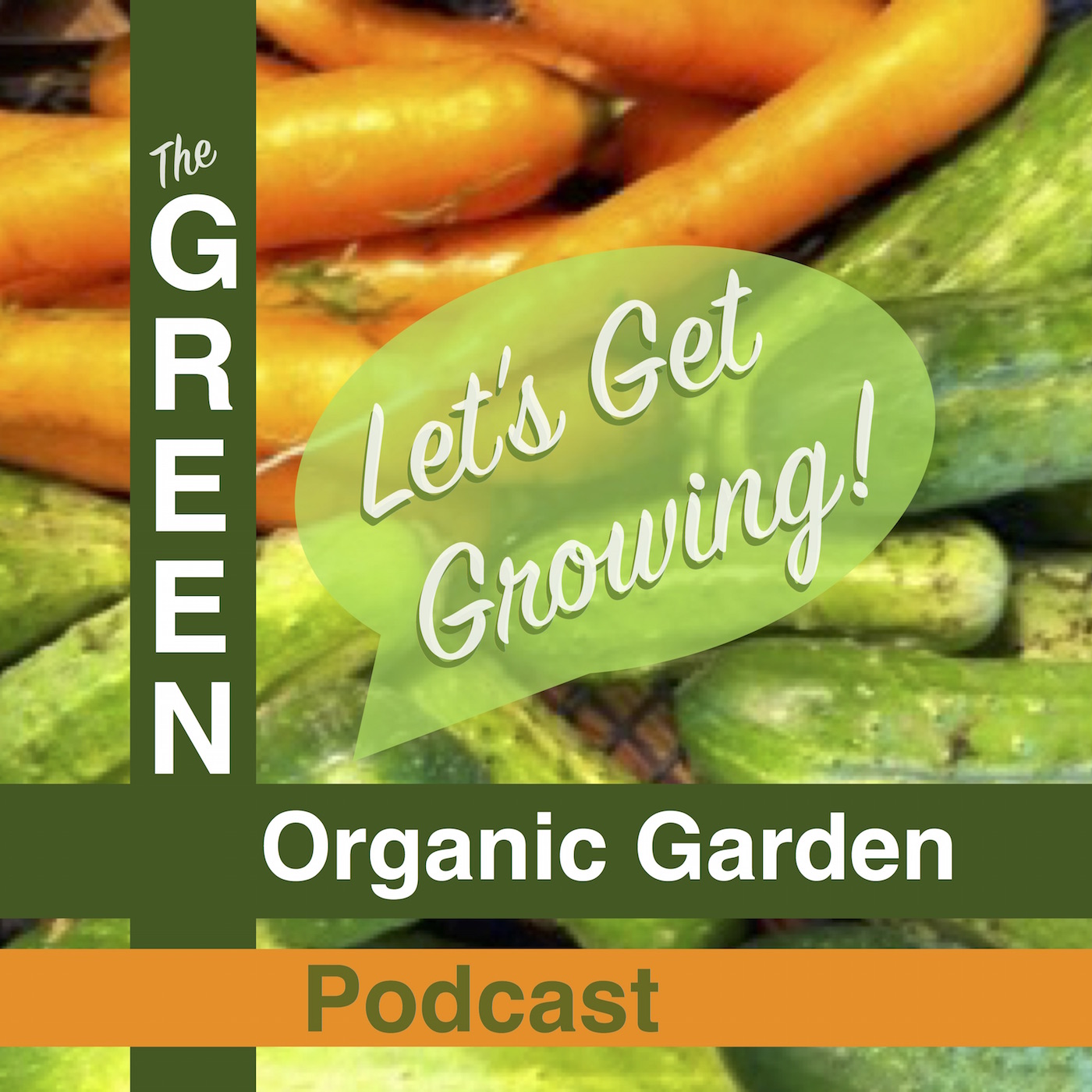 GREEN Organic Garden Podcast Let's Get Growing Logo